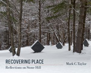 Recovering Place Reflections on Stone Hill