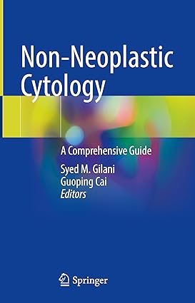 Non Neoplastic Cytology A Comprehensive Guide