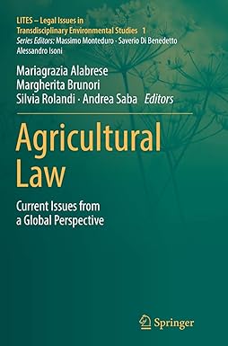Agricultural Law Current Issues from a Global Perspective