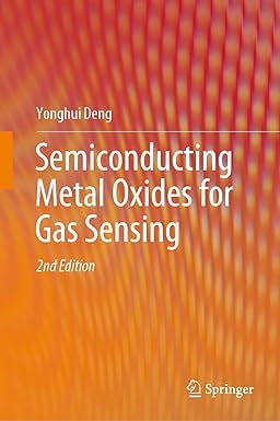 Semiconducting Metal Oxides for Gas Sensing 2nd Edition