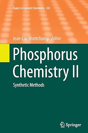 Phosphorus Chemistry II Synthetic Methods