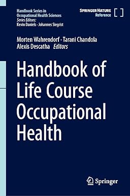 Handbook of Life Course Occupational Health