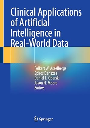 Clinical Applications of Artificial Intelligence in Real World Data
