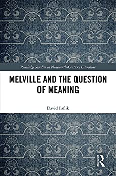 Melville and the Question of Meaning
