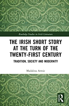The Irish Short Story at the Turn of the Twenty First Century