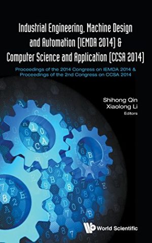 Industrial Engineering Machine Design and Automation