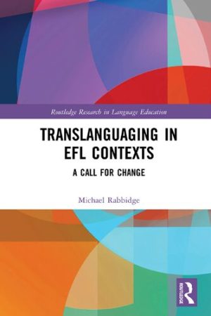 Translanguaging in EFL Contexts A Call for Change
