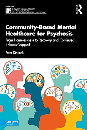 Community Based Mental Healthcare for Psychosis