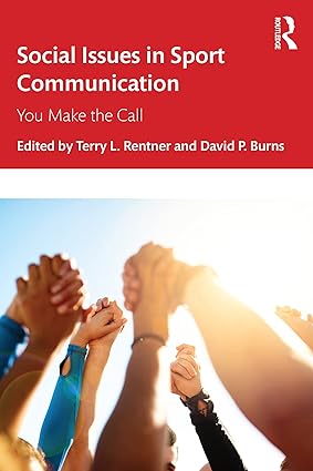 Social Issues in Sport Communication You Make the Call