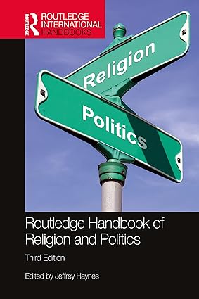 Routledge Handbook of Religion and Politics