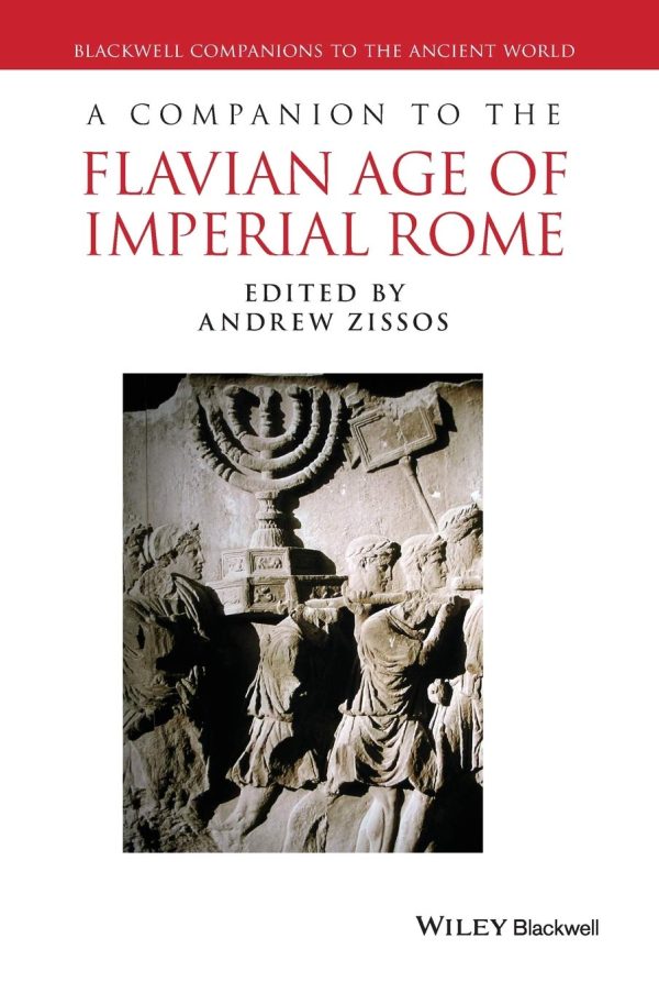 A Companion to the Flavian Age of Imperial Rome