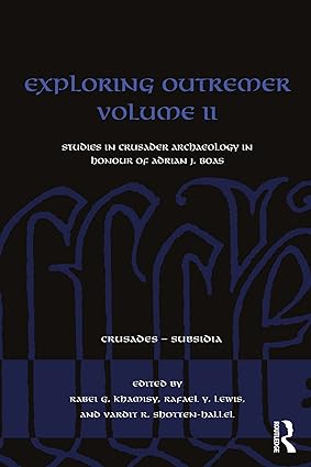 Exploring Outremer Volume II