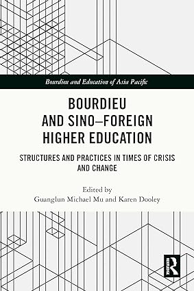 Bourdieu and Sino Foreign Higher Education
