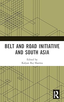 Belt and Road Initiative and South Asia