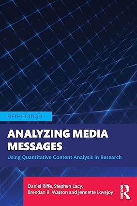Analyzing Media Messages Using Quantitative Content Analysis in Research 5th Edition