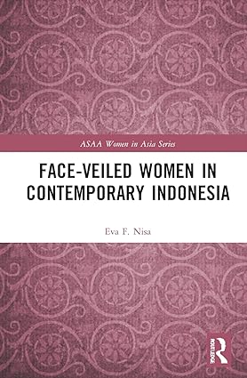 Face veiled Women in Contemporary Indonesia