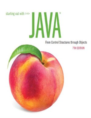 Starting Out with Java From Control Structures through Objects