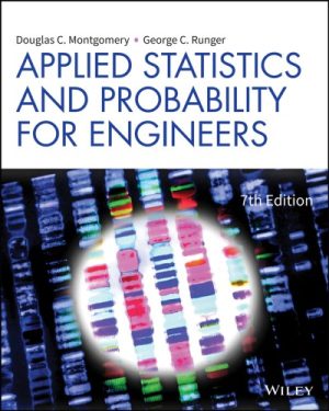 Applied Statistics and Probability for Engineers, 7th Edition