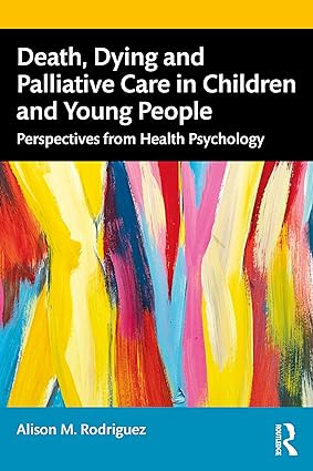 Death Dying and Palliative Care in Children and Young People