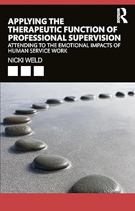 Applying the Therapeutic Function of Professional Supervision