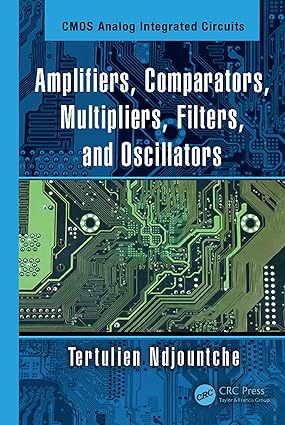 Amplifiers Comparators Multipliers Filters and Oscillators