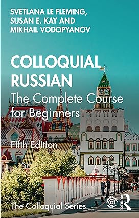 Colloquial Russian The Complete Course For Beginners 5th Edition