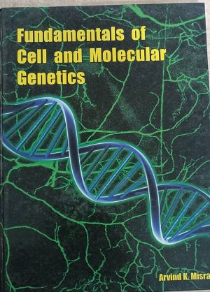 Fundamentals of Cell and Molecular Genetics