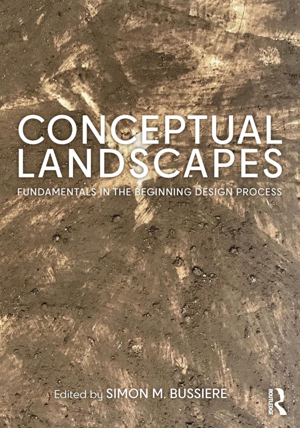 Conceptual Landscapes Fundamentals in the Beginning Design Process