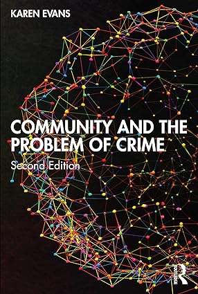 Community and the Problem of Crime 2nd Edition