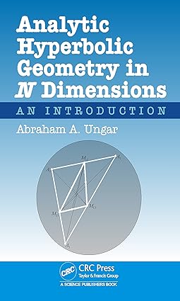 Analytic Hyperbolic Geometry in N Dimensions An Introduction