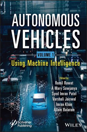 Autonomous Vehicles Volume 1 Using Machine Intelligence