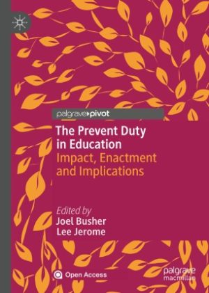The Prevent Duty in Education Impact Enactment and Implications