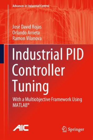 Industrial PID Controller Tuning With a Multiobjective Framework Using MATLAB