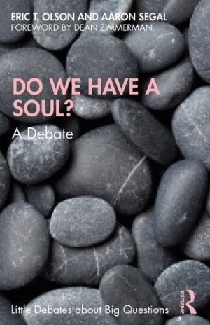 Do We Have a Soul A Debate
