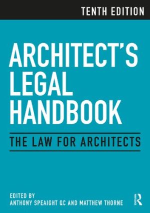 Architects Legal Handbook The Law for Architects 10th Edition