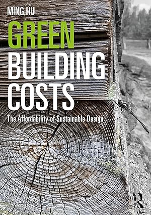 Green Building Costs The Affordability of Sustainable Design