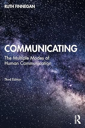 Communicating The Multiple Modes of Human Communication 3rd Edition
