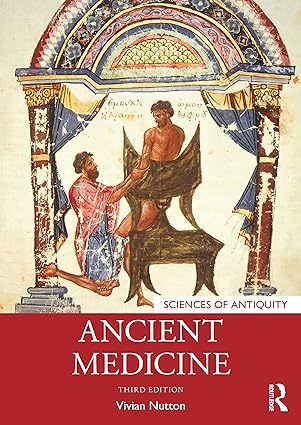 Ancient Medicine  3rd Edition by Vivian Nutton