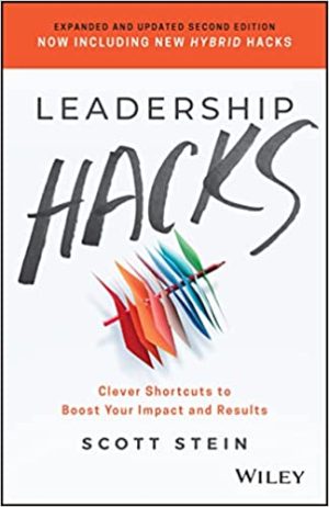 Leadership Hacks Clever Shortcuts to Boost Your Impact and Results