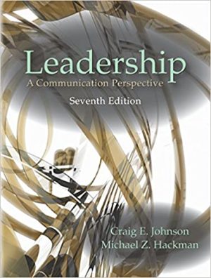 Leadership A Communication Perspective 7th Edition