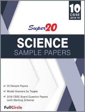 Super20 Science Sample Papers Class 10th CBSE 2018 19 Jasvinder Kaur Randhawa Full Circle Education