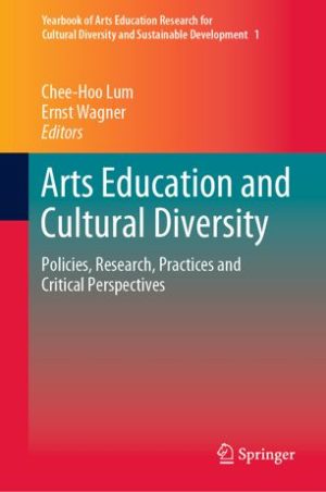 Arts Education and Cultural Diversity Policies Research Practices and Critical Perspectives