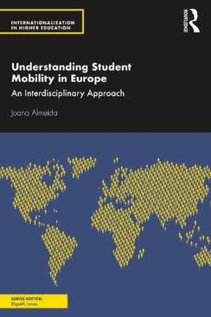 Understanding Student Mobility in Europe An Interdisciplinary Approach