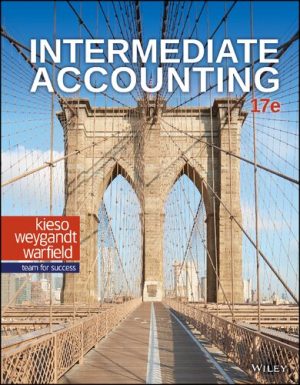 Intermediate Accounting 17th Edition By Donald E Kieso