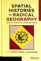 Spatial histories of radical geography  North America and beyond