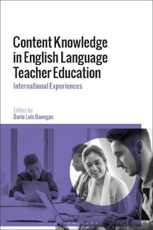 Content Knowledge in English Language Teacher Education International Experiences