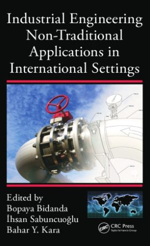 Industrial Engineering Management Tools and Applications Three Volume Set