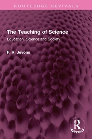 The Teaching of Science Education Science and Society