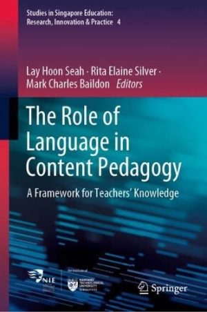 The Role of Language in Content Pedagogy A Framework for Teachers Knowledge