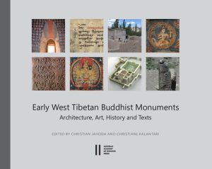 Early West Tibetan Buddhist Monuments Architecture Art History and Texts